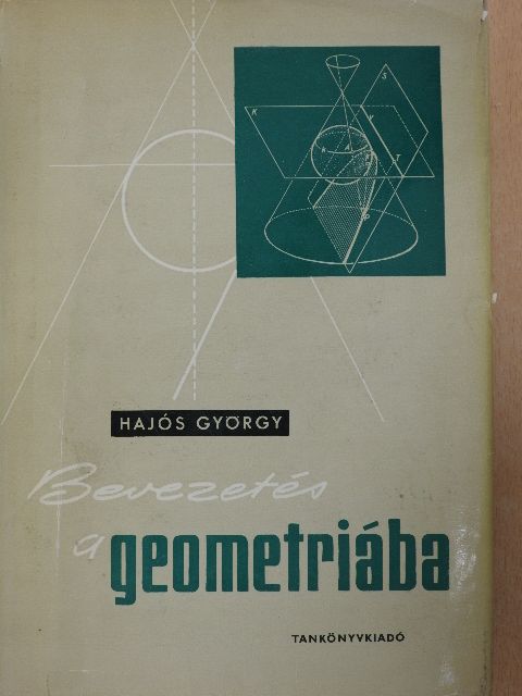 Hajós György - Bevezetés a geometriába [antikvár]