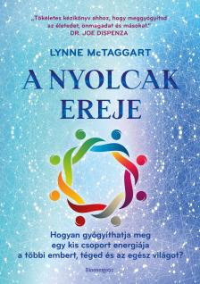 LYNNE MCTAGGART - A Nyolcak Ereje