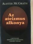 Alister McGrath - Az ateizmus alkonya [antikvár]
