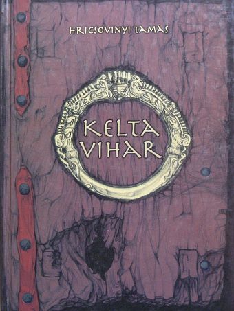 Hricsovinyi Tamás - Kelta vihar [antikvár]