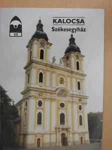 Kalocsa - Székesegyház [antikvár]