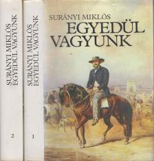 SURÁNYI MIKLÓS - Egyedül vagyunk I-II. [antikvár]