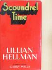 Lillian Hellman - Scoundrel Time [antikvár]