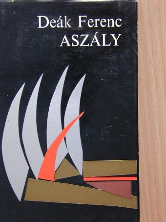 Deák Ferenc - Aszály [antikvár]