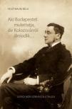 Fesztbaum Béla - Aki Budapestet mulattatja, de Kolozsvárról álmodik... [antikvár]