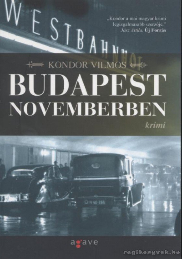 Kondor Vilmos - Budapest novemberben [antikvár]