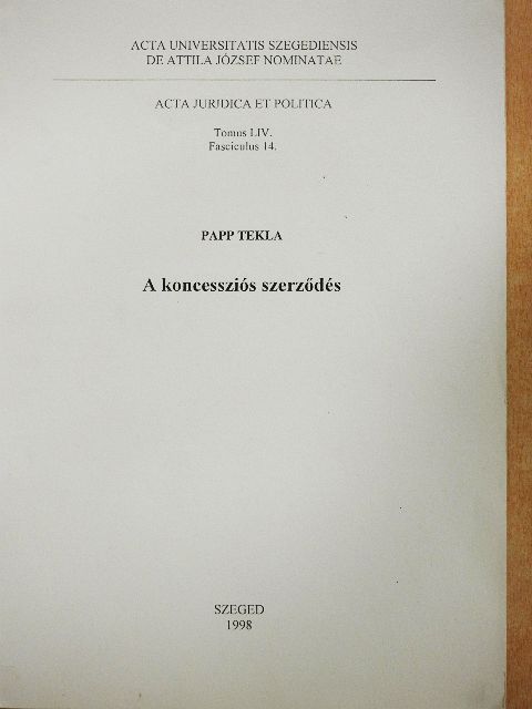 Papp Tekla - A koncessziós szerződés [antikvár]