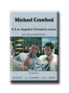 Michael Crawford - A Los Angeles Chronicle-sztori i. - Egy napilap mindennapjai