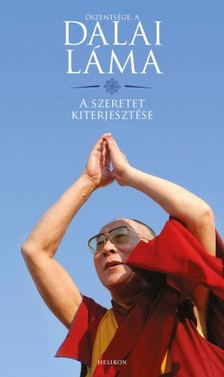 Dalai Láma - A szeretet kiterjesztése [eKönyv: epub, mobi]