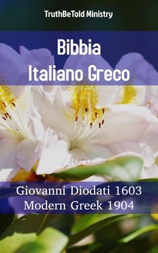 TruthBeTold Ministry, Joern Andre Halseth, Giovanni Diodati - Bibbia Italiano Greco [eKönyv: epub, mobi]