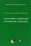 Kósa Ádám, Lovászy László, Tapolczai Gergely - A hallássérült személyekre vonatkozó jog áttekintése [antikvár]