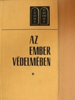 Dr. Hafenscher Károly - Az ember védelmében [antikvár]