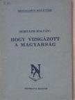 Horváth Zoltán - Hogy vizsgázott a magyarság [antikvár]