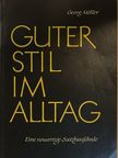 Georg Möller - Guter Stil im Alltag [antikvár]