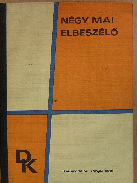 Déry Tibor - Négy mai elbeszélő [antikvár]