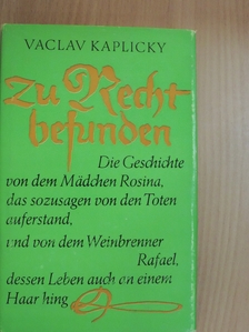 Václav Kaplicky - Zu Recht Befunden [antikvár]