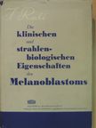 Dr. Iván Rodé - Die klinischen und strahlenbiologischen Eigenschaften des Melanoblastoms [antikvár]