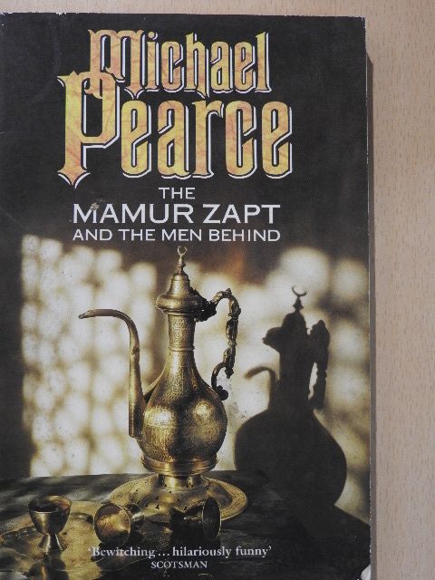 Michael Pearce - The Mamur Zapt and the Men Behind [antikvár]