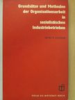 Dr. Heinz R. Lehmann - Grundsätze und Methoden der Organisationsarbeit in sozialistischen Industriebetrieben (dedikált példány) [antikvár]