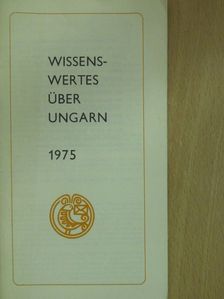 Gál Péter - Wissenswertes über Ungarn 1975 [antikvár]