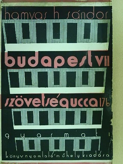 Hamvas H. Sándor - Budapest VII., Szövetség-ucca 17b [antikvár]