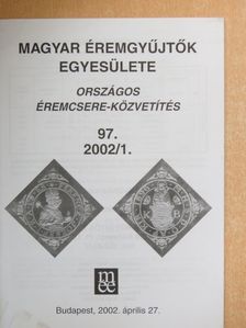 Magyar Éremgyűjtők Egyesülete Országos éremcsere-közvetítés 2002. április 27. [antikvár]