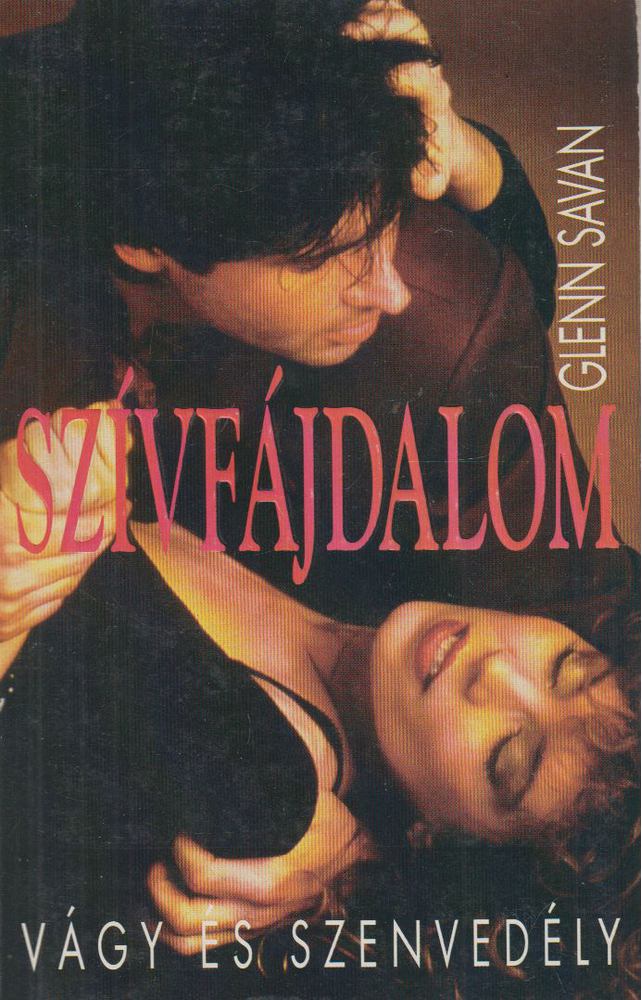 Savan, Glenn - Szívfájdalom [antikvár]