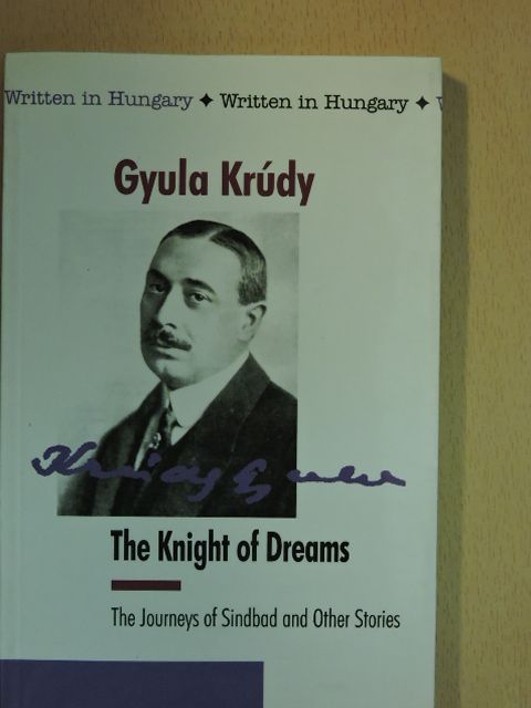 Gyula Krúdy - The Knight of Dreams [antikvár]
