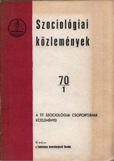 Dr. Szentiványi Ágnes - Szociológiai közlemények 1970. I. [antikvár]