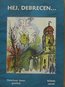 Ady Endre - Hej, Debrecen... [antikvár]