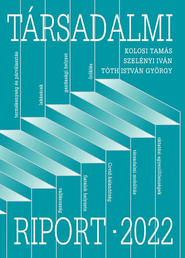 Kolosi Tamás - Társadalmi Riport 2022 [eKönyv: epub, mobi]