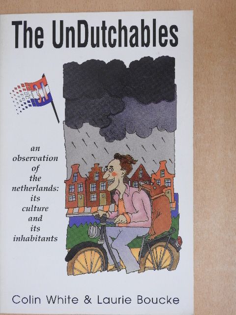 Colin White - The UnDutchables [antikvár]