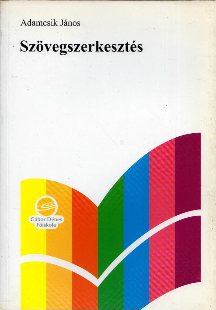 Adamcsik János - Szövegszerkesztés [antikvár]