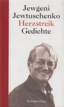 Jewgeni Jewtuschenko - Herzstreik [antikvár]