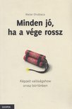 GHIDIBACA, WALTER - Minden jó, ha a vége rossz [antikvár]