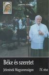 Szőke Ágnes - Béke és szeretet IV. rész [antikvár]