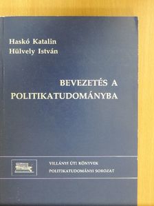 Haskó Katalin - Bevezetés a politikatudományba [antikvár]
