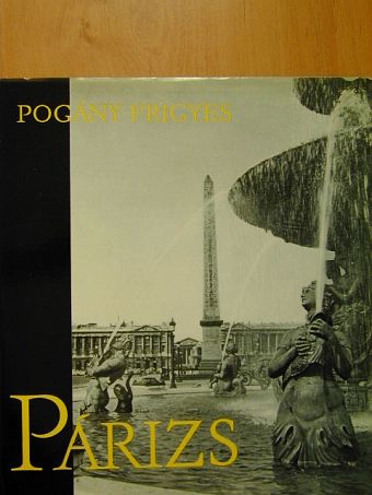 Pogány Frigyes - Párizs [antikvár]