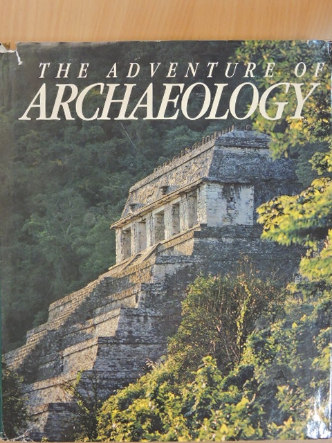 Brian M. Fagan - The Adventure of Archaeology [antikvár]