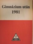Gimnázium után 1981 [antikvár]