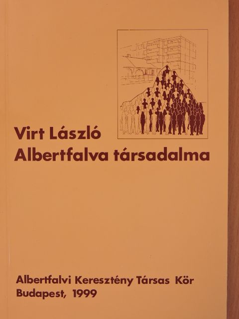 Virt László - Albertfalva társadalma [antikvár]