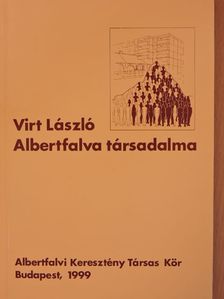 Virt László - Albertfalva társadalma [antikvár]