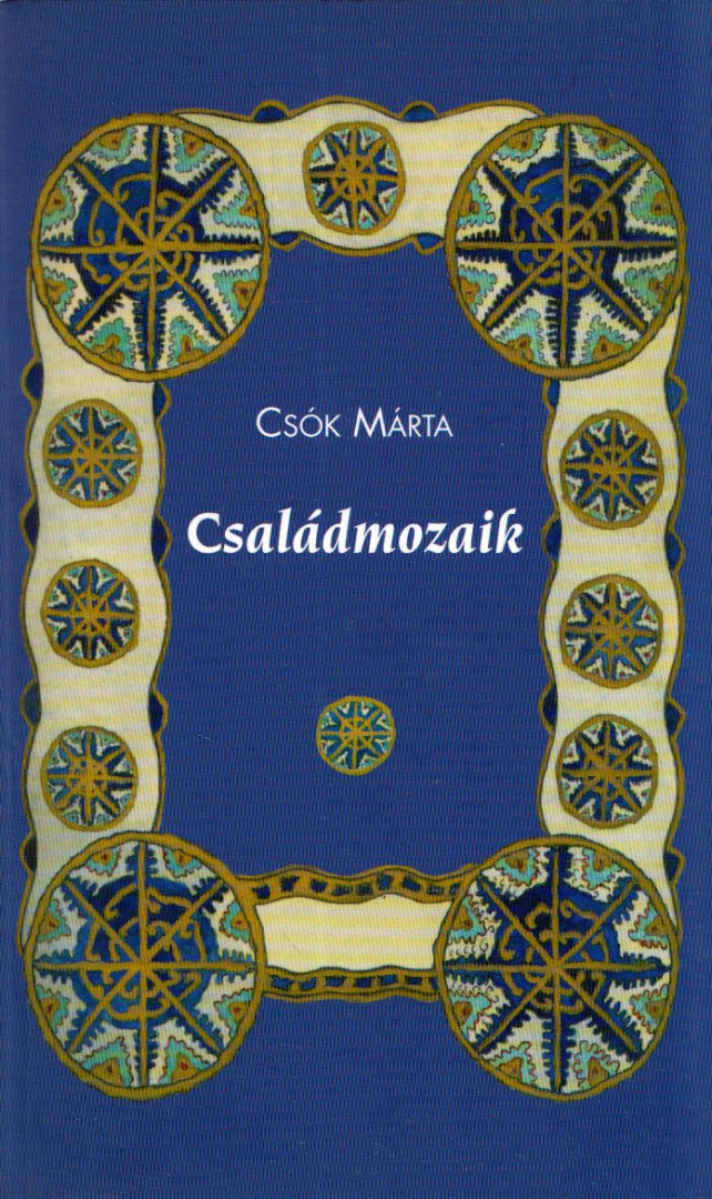 Csók Márta - Családmozaik (dedikált) [antikvár]