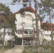 Kangúr Tibor - Debreceni útikalauz [antikvár]