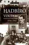 Nika Géza - Hadbíró voltam 1936-1945