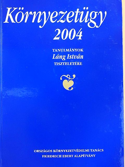Ángyán József - Környezetügy 2004 [antikvár]