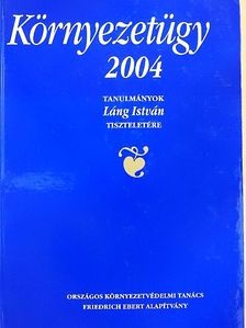 Ángyán József - Környezetügy 2004 [antikvár]