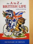Adrian Room - An A to Z of British Life [antikvár]