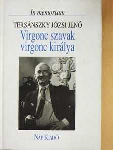 Angyalosi Gergely - Virgonc szavak virgonc királya [antikvár]