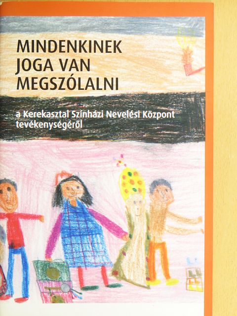 Bethlenfalvy Ádám - Mindenkinek joga van megszólalni [antikvár]